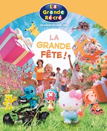 Prospectus La Grande Récré à Massy, "LA GRANDE FÊTE !", 20 pages, 13/03/2026 - 07/04/2026
