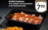 Zupfbraten im GLOBUS Prospekt Zupfbraten von Globus im aktuellen GLOBUS Prospekt für 7,90 €