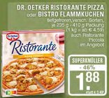 Ristorante Pizza oder Bistro Flammkuchen Angebote von Dr. Oetker bei EDEKA Haltern am See für 1,88 €