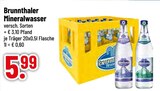 Mineralwasser im Angebot bei Trinkgut in Augsburg Mineralwasser Angebote von Brunnthaler bei Trinkgut Augsburg für 5,99 €