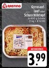 Gyrosauflauf im Angebot bei E center in Mönchengladbach Gyrosauflauf Angebote von Rasting bei E center Mönchengladbach für 3,99 €