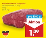 Falsches Filet vom Jungbullen im Angebot bei Netto Marken-Discount in Gelsenkirchen Falsches Filet vom Jungbullen Angebote bei Netto Marken-Discount Gelsenkirchen für 1,39 €