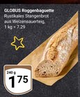 Roggenbaguette von Globus im aktuellen GLOBUS Prospekt