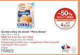 Cordon bleu de dinde - Père Dodu dans le catalogue Monoprix