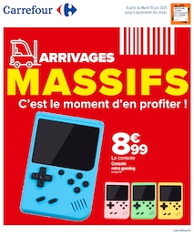 Prospectus Supermarchés Carrefour en cours, ARRIVAGES MASSIFS : C’est le moment d’en profiter !, 25 pages, 10/06/2025 - 14/07/2025 Catalogue Supermarchés Carrefour en cours à Issoire et alentours, ARRIVAGES MASSIFS : C’est le moment d’en profiter !, 25 pages, 10/06/2025 - 14/07/2025