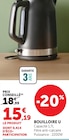 Bouilloire - U en promo chez Hyper U Périgueux à 15,19 €