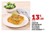 Gratin de saumon et colin d'Alaska aux pennes en promo chez Super U Mérignac à 13,50 €
