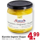 Karotten-Ingwer-Suppe im Angebot bei E center in Ludwigshafen Karotten-Ingwer-Suppe Angebote von Scheck-In Manufaktur bei E center Ludwigshafen für 4,99 €