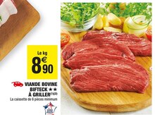 Viande bovine bifteck à griller - Carrefour Market à Montpellier Viande bovine bifteck à griller en promo chez Carrefour Market Montpellier à 8,90 €