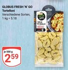 Aktuelle Nudeln Angebote bei GLOBUS in Erlangen Aktuelles Tortelloni Angebot bei GLOBUS in Erlangen ab 2,59 €