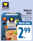 Herzstücke Halloumi Natur von Edeka im aktuellen EDEKA Prospekt für 2,99 €