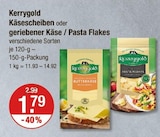 Käsescheiben oder geriebener Käse / Pasta Flakes von Kerrygold im aktuellen V-Markt Prospekt für 1,79 €