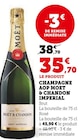 Champagne AOP Impérial - MOET & CHANDON - Hyper U à Parthenay Champagne AOP Impérial - MOET & CHANDON en promo chez Hyper U Parthenay à 35,70 €