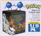 Stapel-Tin Frühjahr 2025 Angebote von Pokémon bei E center Augsburg für 14,99 €