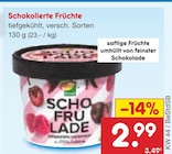 Schokolierte Früchte Angebote bei Netto Marken-Discount Erlangen für 2,99 €