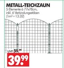 METALL-TEICHAZAUN im Angebot bei Wreesmann in Dresden METALL-TEICHAZAUN Angebote bei Wreesmann Dresden für 39,99 €