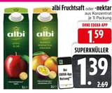 Fruchtsaft oder -nektar Angebote von albi bei EDEKA Ravensburg für 1,39 €