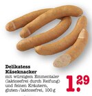 Aktuelle Mettwurst Angebote bei E center in Wiesbaden Aktuelles Delikatess Käseknacker Angebot bei E center in Wiesbaden ab 1,29 €