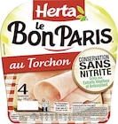 Jambon Le Bon Paris au Torchon conservation sans nitrite - HERTA dans le catalogue Casino Supermarchés