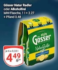 Natur Radler Angebote von Gösser bei GLOBUS Hürth für 4,49 €