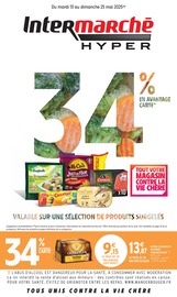 Prospectus Supermarchés Intermarché en cours à Moyenneville et alentours, "34% EN AVANTAGE CARTE VALABLE SUR UNE SÉLECTION DE PRODUITS SURGELÉS", 40 pages, 13/05/2025 - 25/05/2025 Catalogue Supermarchés Intermarché en cours à Moyenneville et alentours, "34% EN AVANTAGE CARTE VALABLE SUR UNE SÉLECTION DE PRODUITS SURGELÉS", 40 pages, 13/05/2025 - 25/05/2025