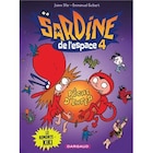 Édition Dargaud - Sardine de l'espace - T 4 - Le Remonte-kiki en promo chez Fnac Saint-Nazaire à 15,50 €