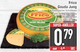 Gouda Jung im EDEKA Prospekt Gouda Jung von Frico im aktuellen EDEKA Prospekt für 0,79 €