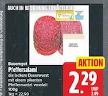 Pfeffersalami von Bauerngut für 2,29 € bei EDEKA im Angebot Pfeffersalami von Bauerngut im aktuellen EDEKA Prospekt