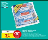 Beurre Moulé Doux - Paysan Breton en promo chez Intermarché Hyper Nancy à 3,99 €