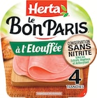 Le Bon Paris Jambon à l'Étouffée Conservation sans nitrite - HERTA en promo chez Intermarché Hyper Le Bon Paris Jambon à l'Étouffée Conservation sans nitrite - HERTA dans le catalogue Intermarché Hyper