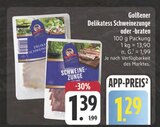 Aktuelle Schweinebraten Angebote bei E center in Erlangen Aktuelles Delikatess Schweinezunge Angebot bei E center in Erlangen ab 1,29 €