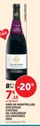 Grés-de-Montpellier AOP Rouge Les Gravières 2022 - Château de l'Engarran - Super U à Orléans Grés-de-Montpellier AOP Rouge Les Gravières 2022 - Château de l'Engarran en promo chez Super U Orléans à 7,15 €