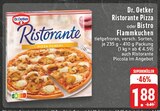 Ristorante Pizza oder Bistro Flammkuchen Angebote von Dr. Oetker bei E center Ahaus für 1,88 €