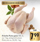 Frische Pute ganz Angebote bei EDEKA Offenbach für 7,99 €