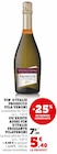 VIN D'ITALIE PROSECCO - VILA VERONI dans le catalogue U Express