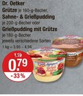 Grütze, Sahne- & Grießpudding oder Grießpudding mit Grütze von Dr. Oetker im aktuellen V-Markt Prospekt für 0,79 €