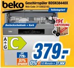 Geschirrspüler BDSN38440X von beko für 379,00 € bei expert im Angebot Geschirrspüler BDSN38440X von beko im aktuellen expert Prospekt