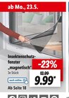 Insektenschutzfenster „magnetisch“ bei Lidl im Prospekt "LIDL LOHNT SICH" für 9,99 €