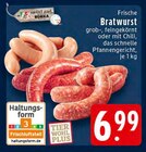 Aktuelle Bratwurst Angebote bei EDEKA in Moers Aktuelles Frische Bratwurst grob Angebot bei EDEKA in Moers ab 6,99 €