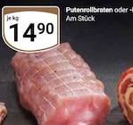 Putenrollbraten oder -tasche Angebote bei GLOBUS Saarbrücken für 14,90 €