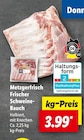 Frischer Schweine-Bauch Angebote von Metzgerfrisch bei Lidl Göttingen für 3,99 €
