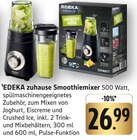 Aktuelles Smoothiemixer Angebot bei EDEKA in Freiburg (Breisgau) ab 26,99 €