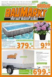 Baumärkte Prospekt von Globus-Baumarkt Globus-Baumarkt Prospekt: WER BAUT BRAUCHT GLOBUS, 24 Seiten, 26.06.2022 - 02.07.2022