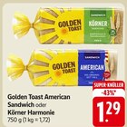 American Sandwich oder Körner Harmonie Angebote von Golden Toast bei E center Neustadt für 1,29 €