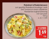Aktuelle Pute Angebote bei Marktkauf in Nürnberg Aktuelles Putenbrust in Mandarinensauce Angebot bei Marktkauf in Nürnberg ab 1,69 €