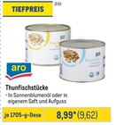 Thunfischstücke Angebote von aro bei Metro Baden-Baden für 9,62 €