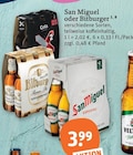 San Miguel oder Bitburger Angebote von San Miguel bei tegut Jena für 3,99 €