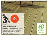Lame de terrasse - E.Leclerc à Lyon Lame de terrasse en promo chez E.Leclerc Lyon à 3,60 €