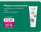 mea - meine apotheke - Bodylotion mit Sheabutter Angebot im Prospekt Bodylotion mit Sheabutter bei mea - meine apotheke im Prospekt "" für 3,95 €