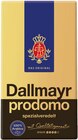 Kaffee prodomo Angebote von DALLMAYR bei Penny Ludwigshafen für 5,79 €